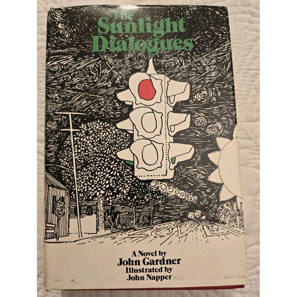 THE SUNLIGHT DIALOGUES By John Gardner John Napper Hardcover Book Club BCE 1972